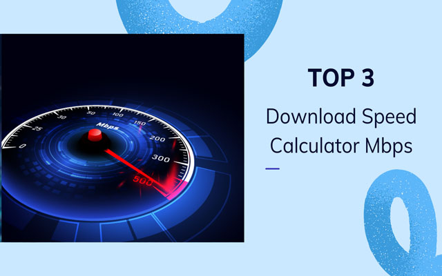 Download speed calculator Mbps