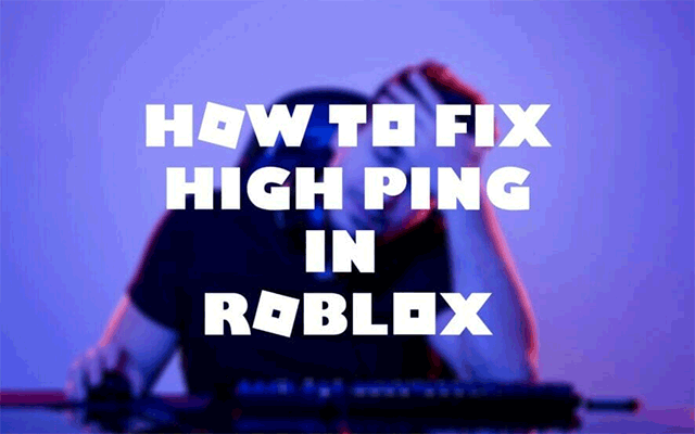 How to reduce ping on Roblox: Try 5 tested tips before calling ISP