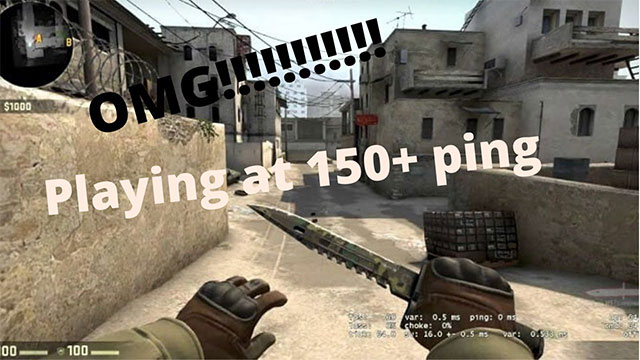 It is difficult to play online gaming if your ping is 150ms
