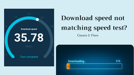 My download speed not matching speed test