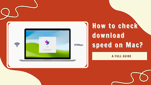 how to find download speed on mac