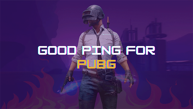 What’s good ping for Pubg?