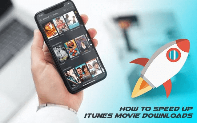 How to speed up iTunes movie downloads? Try 7 PROVEN tips [SOLVED]