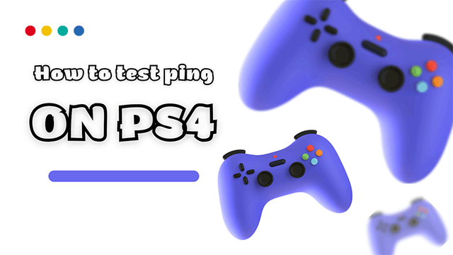 How to test ping on PS4?