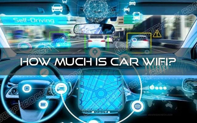 How much does a car WiFi cost?
