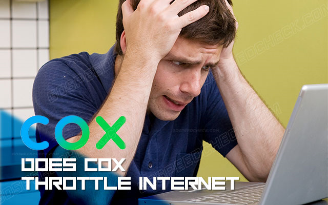 Does Cox throttle Internet? Hidden causes & 5+ fixes [Updated]