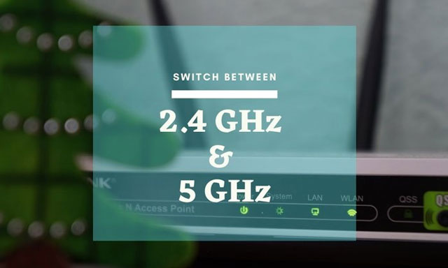 Switch 2.4GHz to 5 GHz band