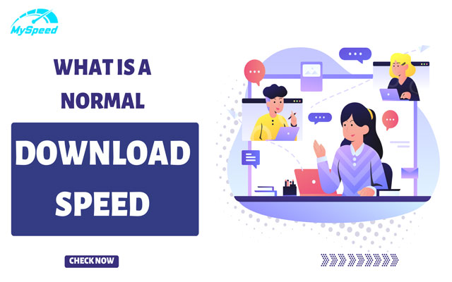 What is a normal download speed?