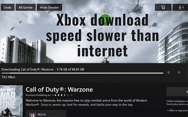 Xbox Download Speed Slower Than Internet? 6 Easy Troubleshooting Tips