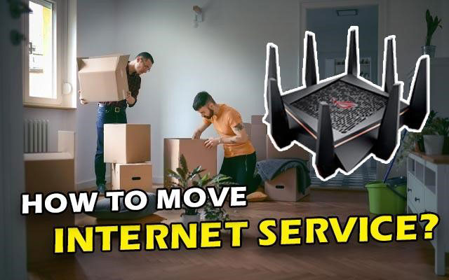 How to move Internet service?