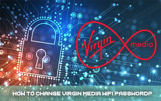 changing-virgin-media-wifi-password-tutorial-7-simple-steps