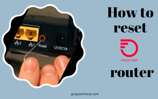  How to reset Frontier router?