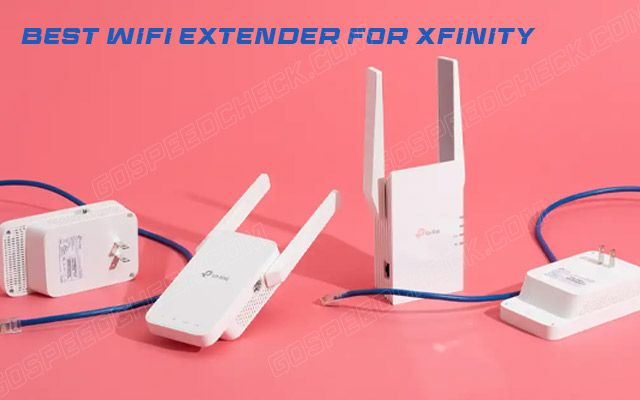 Top best WiFi extenders for Xfinity