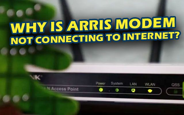 Arris modem not connecting to internet network