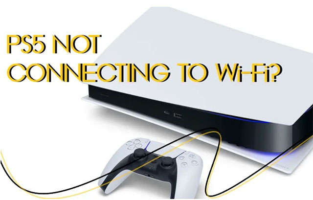 PS5 cannot connect to wifi