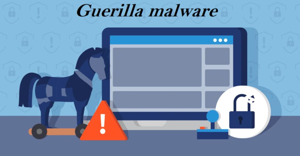 Being cautious of the Guerilla malware