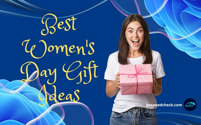 Explore the best gift for women's day