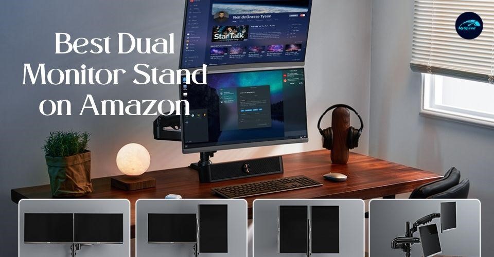 5 Best Dual Monitor Stand with HOT DEALS on Amazon You Should Know