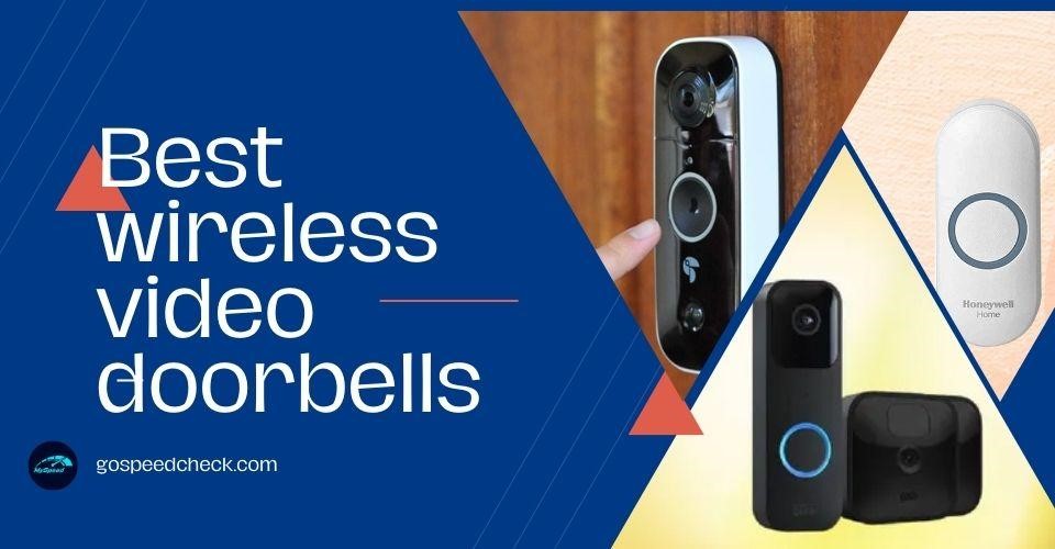 7+ Best Wireless Video Doorbells For A Smart Home [Tried & Tested]