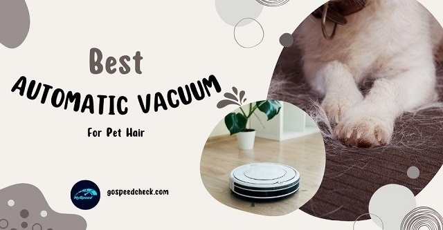 Best automatic vacuums for pet hair