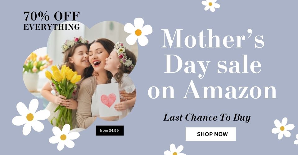 Amazon deals on Mother’s Day