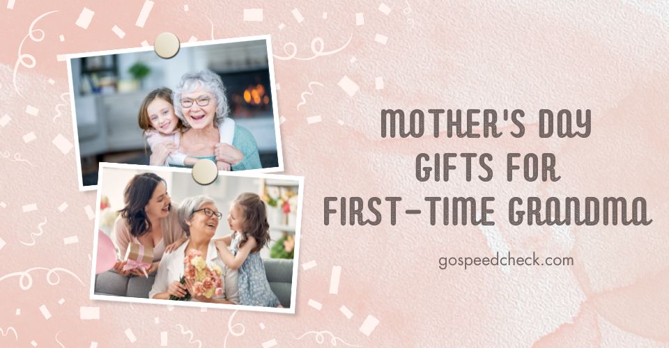 Mother’s Day gifts for new grandmas