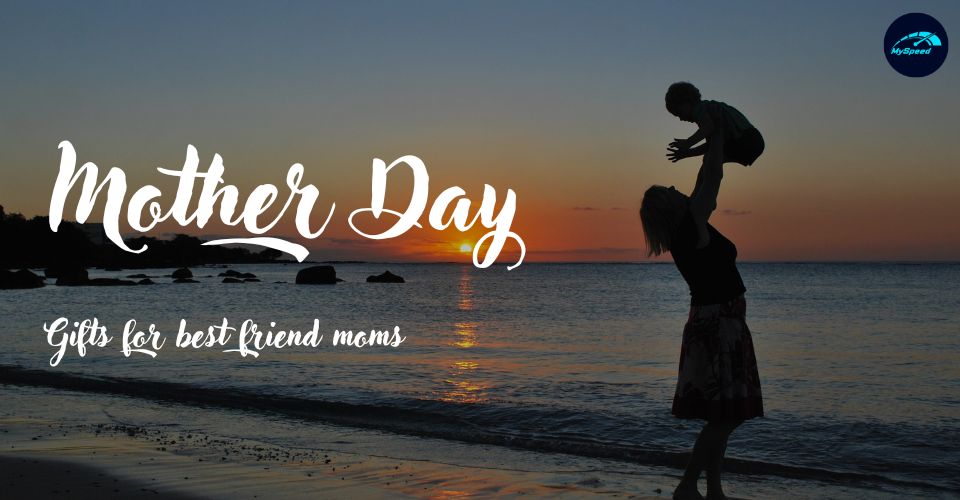 Mother's Day gifts for best friend moms