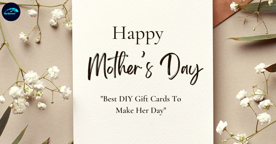 Top homemade cards Mothers Day