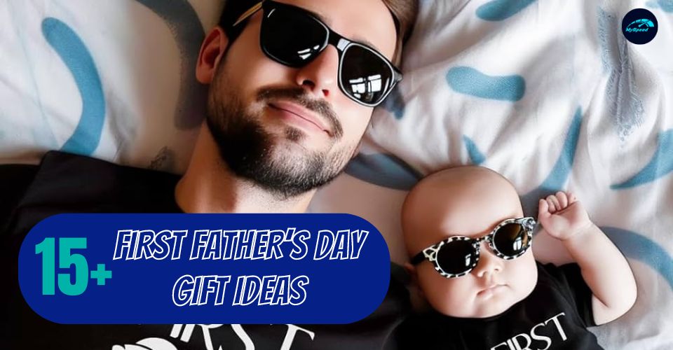Best first Father’s Day gift ideas