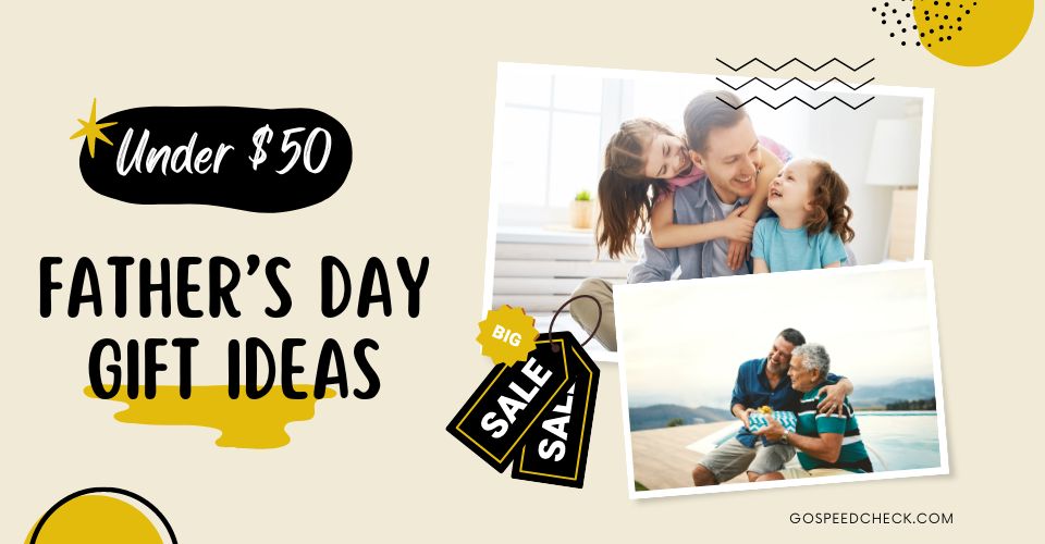 Father's Day gift ideas under $50