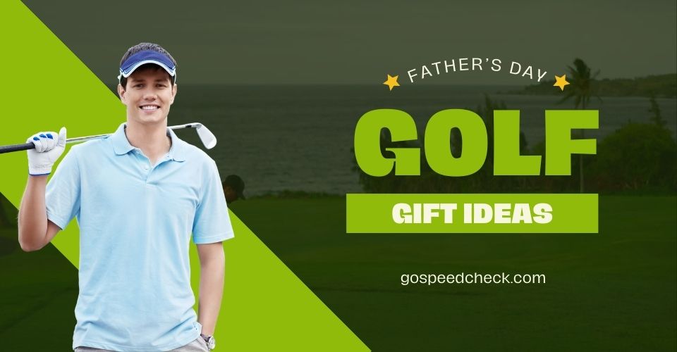 Best golf gifts for Father’s Day