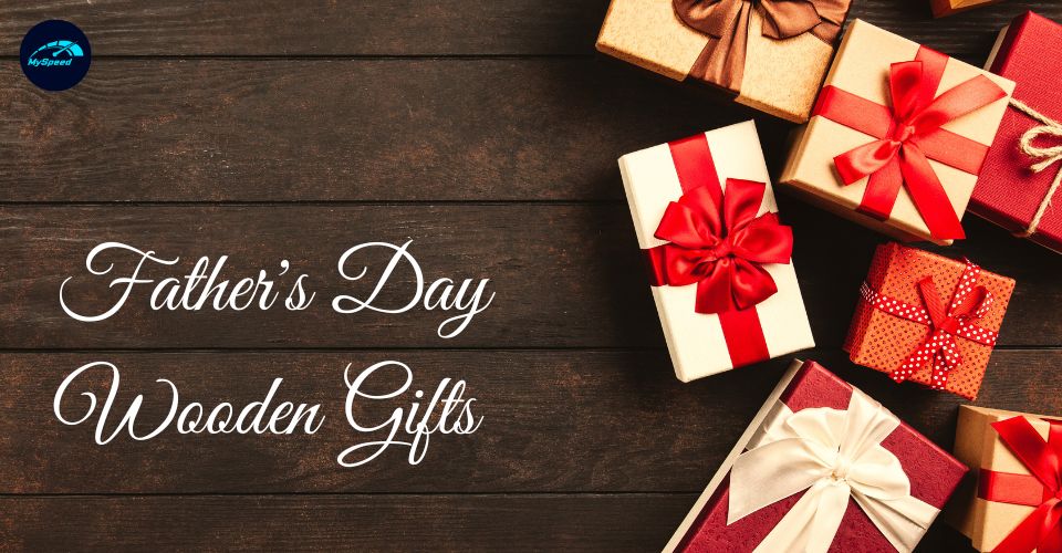 Best wooden gifts for Dad