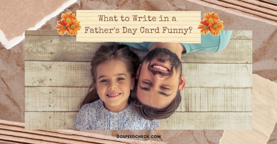 What to write in a father day card?