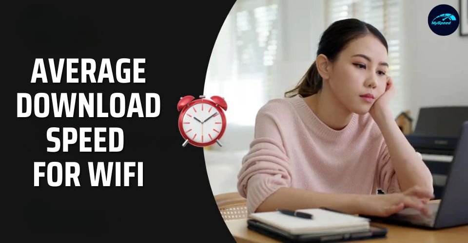 Average WiFi download speed