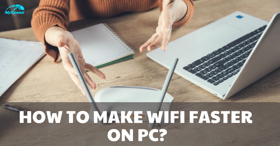 Improve WiFi for PC